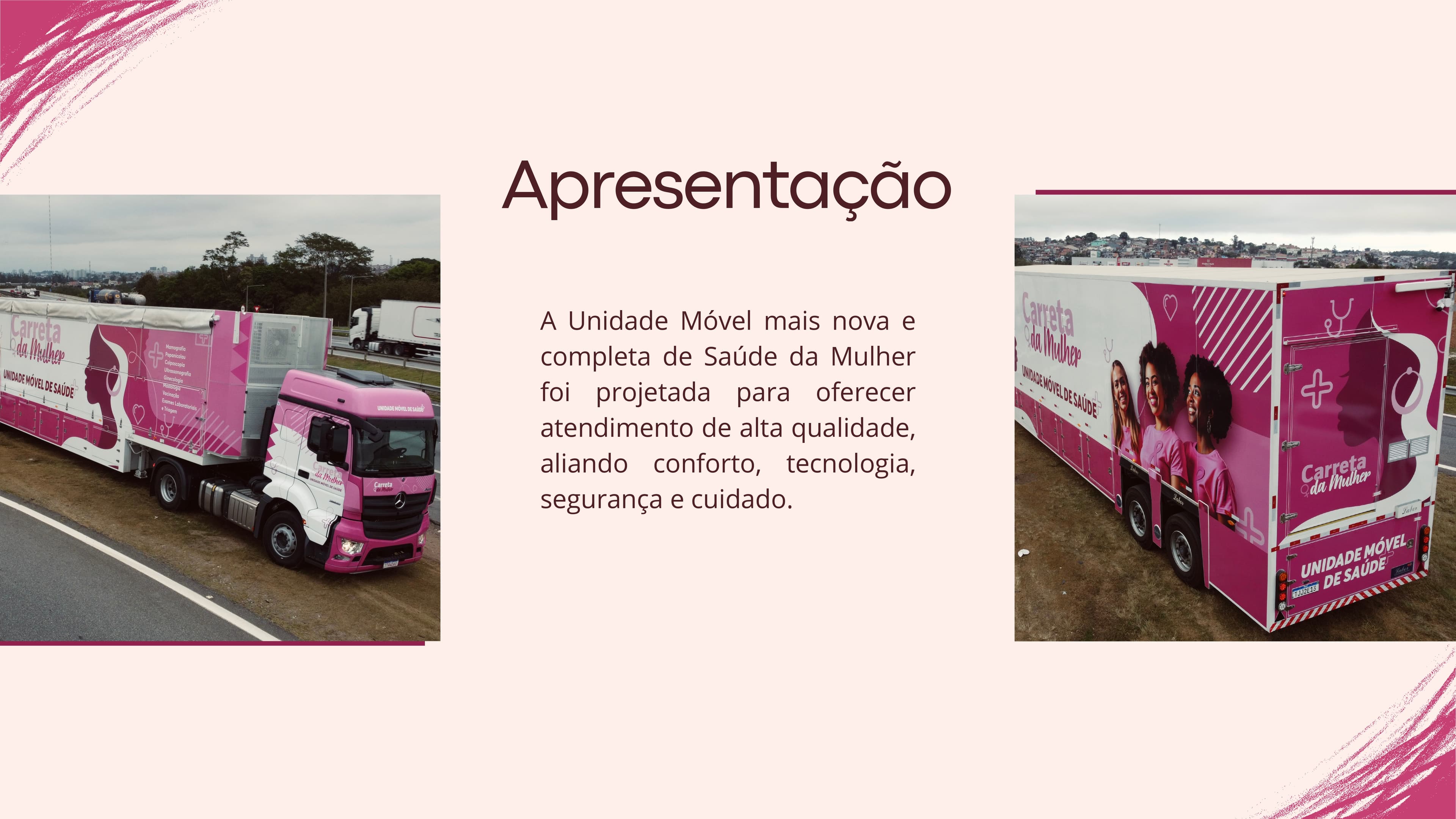 Apresentação da Unidade Móvel