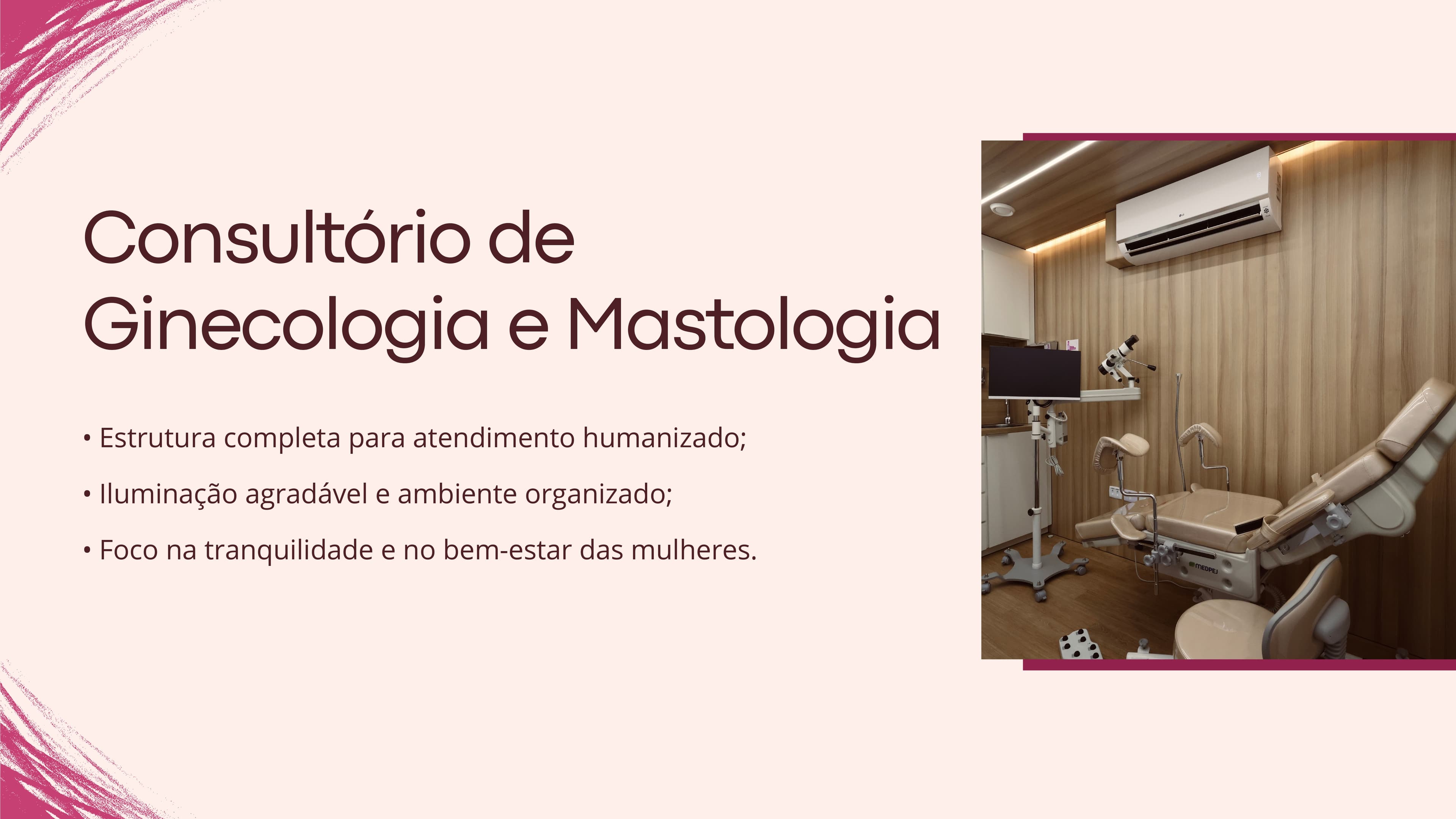 Consultório de Ginecologia e Mastologia